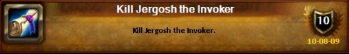 Kill Jergosh the Invoker